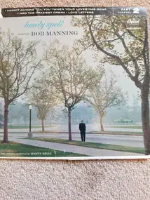 Bob Manning - Lonely Spell Part 2