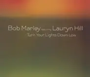 Bob Marley Featuring Lauryn Hill - Turn Your Lights Down Low