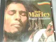 Bob Marley - Reggae Sensation