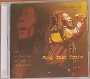Bob Marley - Stop That Train