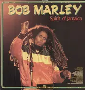 Bob Marley - Spirit Of Jamaica