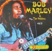 Bob Marley & The Wailers - Bob Marley & The Wailers Vol. 2