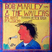 LP - Bob Marley & The Wailers Featuring Peter Tosh - The Birth Of A Legend