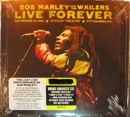 Bob Marley & The Wailers - Live Forever: The Stanley Theatre, Pittsburgh, PA, September 23, 1980