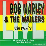 Bob Marley & The Wailers - Live Usa 1975 / 79