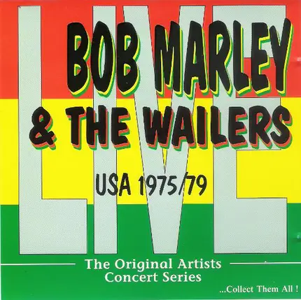 Bob Marley & The Wailers - Live Usa 1975 / 79