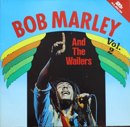Bob Marley & The Wailers - Reggae Revolution Vol. 2