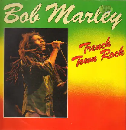 Bob Marley & The Wailers - Trench Town Rock