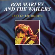 Bob Marley & The Wailers - Treat Me Right