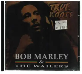 Bob Marley - True Roots