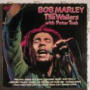 Bob Marley And The Wailers With Peter Tosh - Bob Marley And The Wailers With Peter Tosh