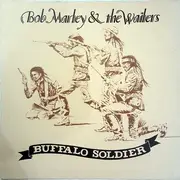 12inch Vinyl Single - Bob Marley & The Wailers - Buffalo Soldier