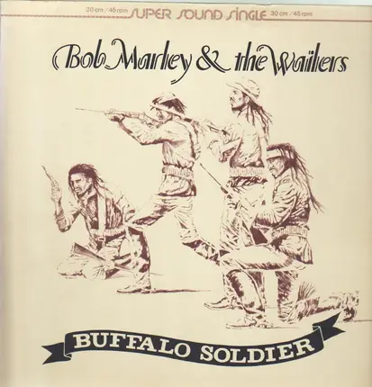 Bob Marley &The Wailers - Buffalo Soldier