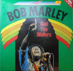 Bob Marley - Bob Marley And The Wailers