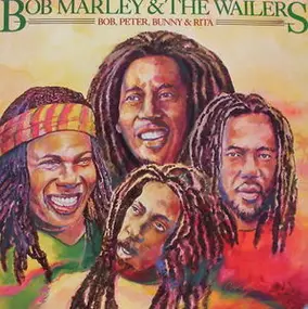 Bob Marley - Bob, Peter, Bunny & Rita
