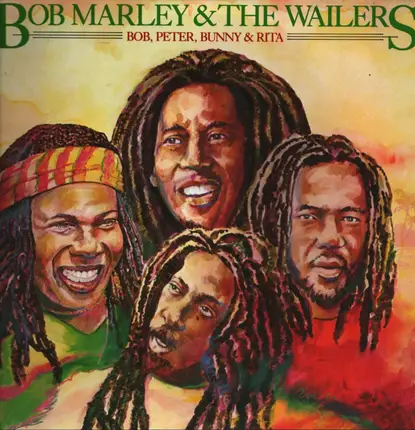 Bob Marley & The Wailers - Bob, Peter, Bunny & Rita