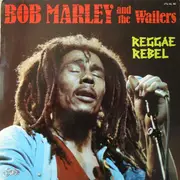 LP - Bob Marley & The Wailers - Reggae Rebel