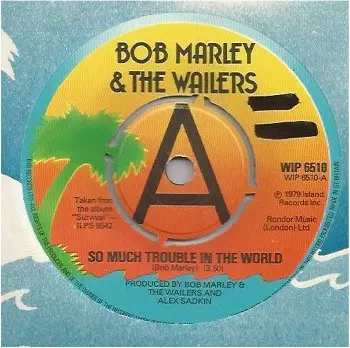 Bob Marley & The Wailers - So Much Trouble In The World