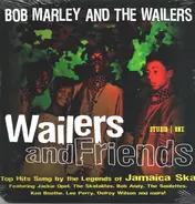 Bob Marley & The Wailers - Wailers And Friends: Top Hits Sung By The Legends Of Jamaican Ska