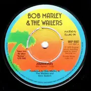 7inch Vinyl Single - Bob Marley & The Wailers - Zimbabwe