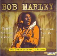 Bob Marley - The Great Legend Of Reggae
