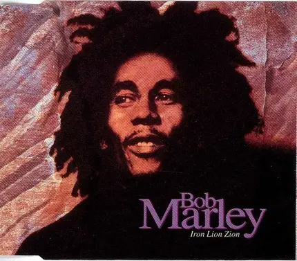 Bob Marley & The Wailers - Iron Lion Zion