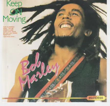 Bob Marley - Keep On Moving