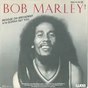 7inch Vinyl Single - Bob Marley - Reggae On Broadway