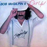 Bob McGilpin - Get Up