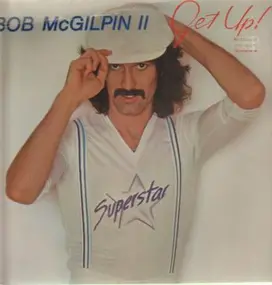 bob mcgilpin II - Get Up!