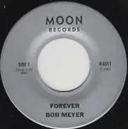 Bob Meyer - Forever