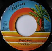 7inch Vinyl Single - Bob Mency - Feelin Good