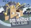 CD - Bob Mintzer - All L.A. Band - Digisleeve