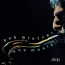 CD - Bob Mintzer - One Music