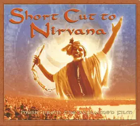 Bob Muller - Short Cut To Nirvana (Music From The Acclaimed Film)