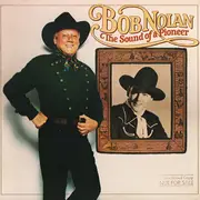 LP - Bob Nolan - The Sound Of A Pioneer - Promo