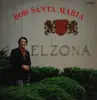 LP - Bob Santa Maria - Elzona