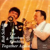 Bob Schulz - Together Again!