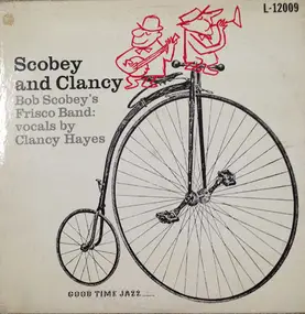 Bob Scobey's Frisco Band - Scobey And Clancy: Bob Scobey's Frisco Band, Vol. 5