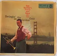 Bob Scobey's Frisco Band With Clancy Hayes - Swingin' On The Golden Gate, Vol. 2