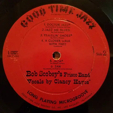 Bob Scobey's Frisco Band With Vocals By Clancy Hayes - Direct From San Francisco!