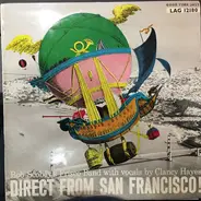 Bob Scobey's Frisco Band With Vocals By Clancy Hayes - Direct From San Francisco!