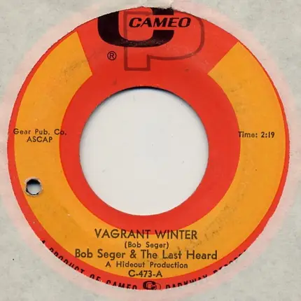 Bob Seger And The Last Heard - Vagrant Winter / Very Few