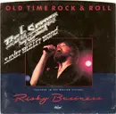 7inch Vinyl Single - Bob Seger And The Silver Bullet Band - Old Time Rock & Roll / Till It Shines