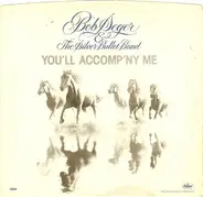 Bob Seger And The Silver Bullet Band - You'll Accomp'ny Me