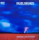 12inch Vinyl Single - Bob Seger And The Silver Bullet Band - American Storm