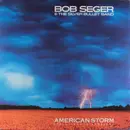 12inch Vinyl Single - Bob Seger And The Silver Bullet Band - American Storm