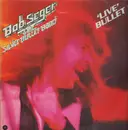 Double LP - Bob Seger And The Silver Bullet Band - 'Live' Bullet
