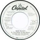 7inch Vinyl Single - Bob Seger And The Silver Bullet Band - Shame On The Moon