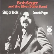 Bob Seger And The Silver Bullet Band - Ship Of Fools